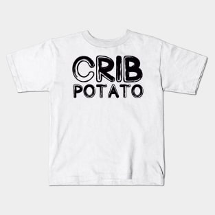 Crib potato Kids T-Shirt